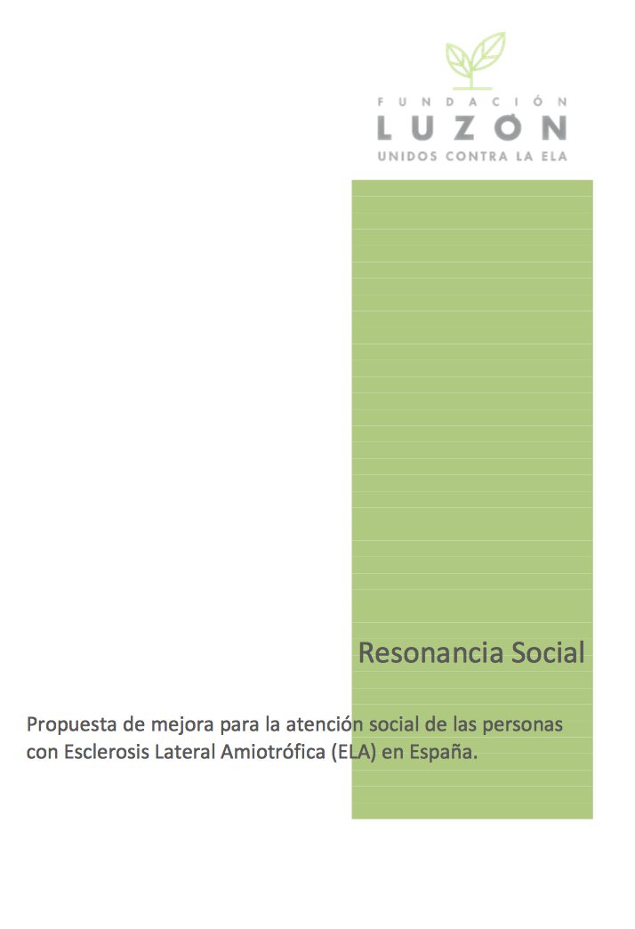 Propuesta de mejora para la atención social de las personas con Esclerosis Lateral Amiotrófica (ELA) en España.